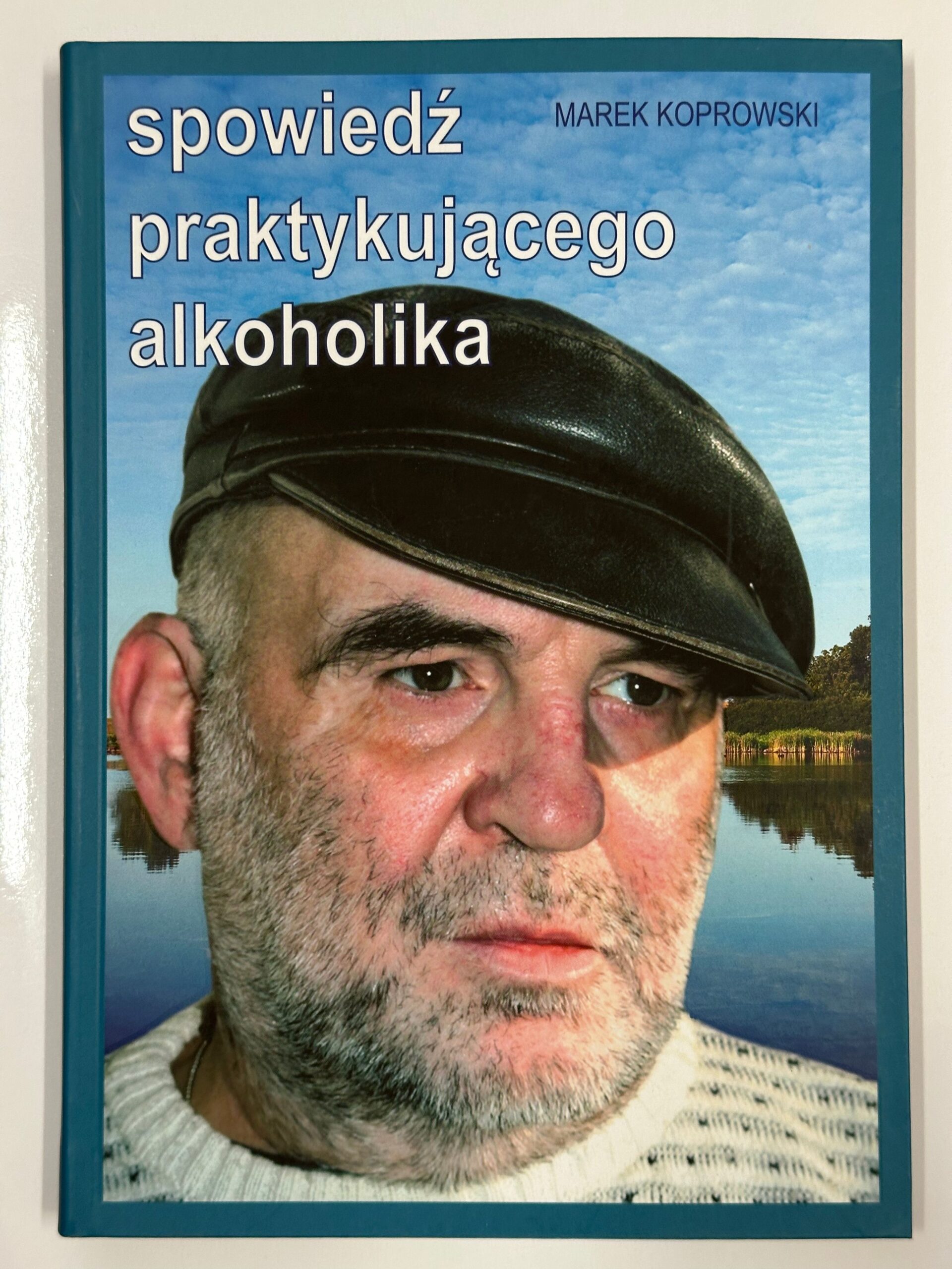 Spowiedź praktykującego alkoholika